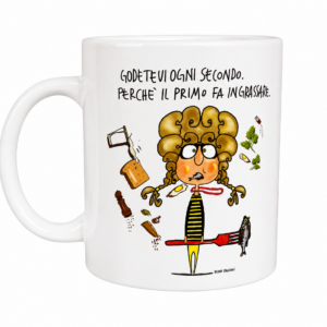 Godetevi ogni secondo perché il primo fa ingrassare — Tazza bianca